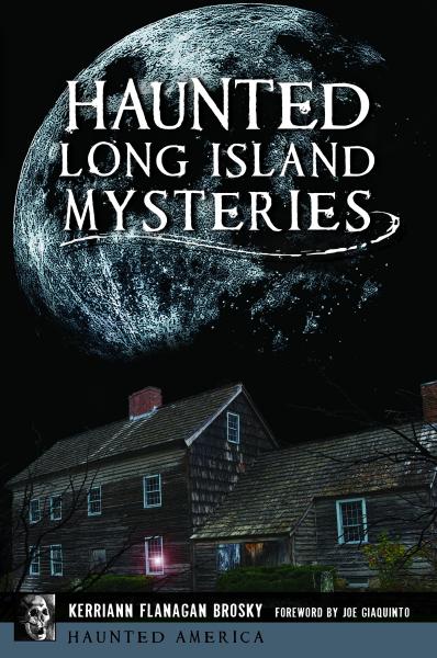 Image for event:  Haunted Long Island Mysteries with Kerriann Flanagan Brosky