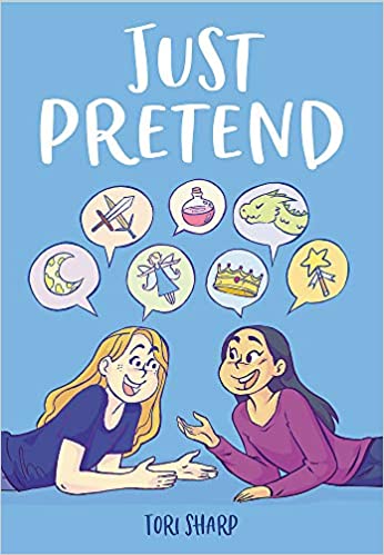 Image for event: Great Graphic Novels: Just Pretend by Tori Sharp
